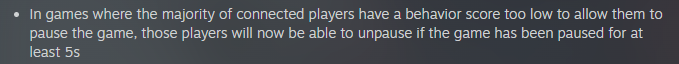 Players with low behavior score could be trapped in matches that couldn't be unpaused by “less toxic” players before this update.