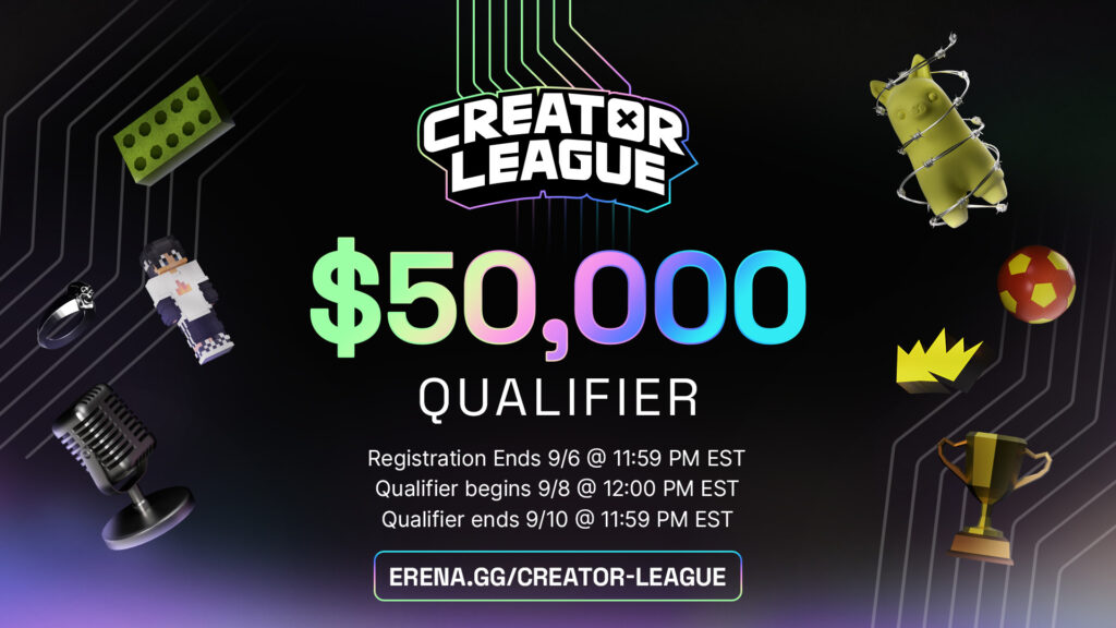 Creator League Qualifiers