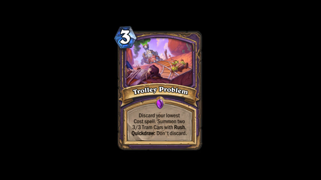 Trolley Problem has the Quickdraw keyword in Hearthstone