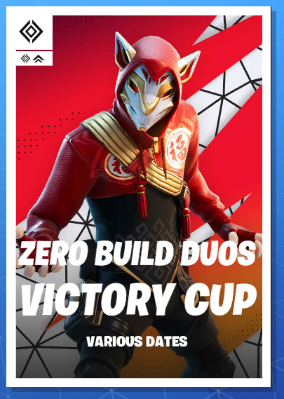 Fortnite Chapter 5 Season 1 Zero Build Duos Victory Cash Cups