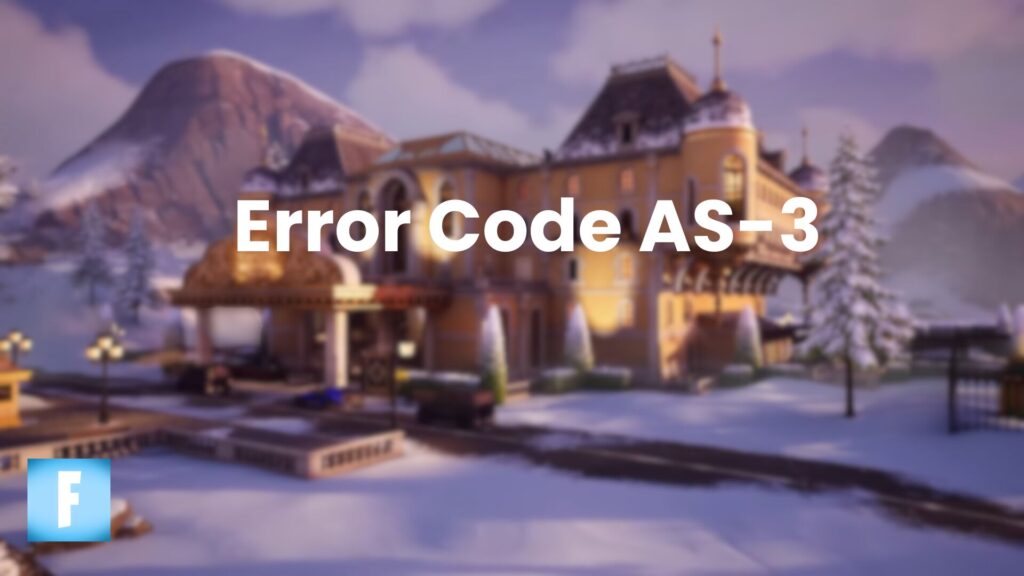 How to fix Epic Games Error Code AS-3