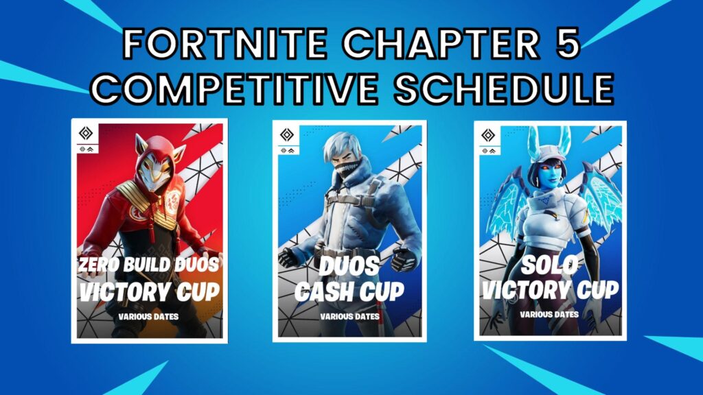 Fortnite Chapter 5 Season 1 Cash Cup and tournament schedule