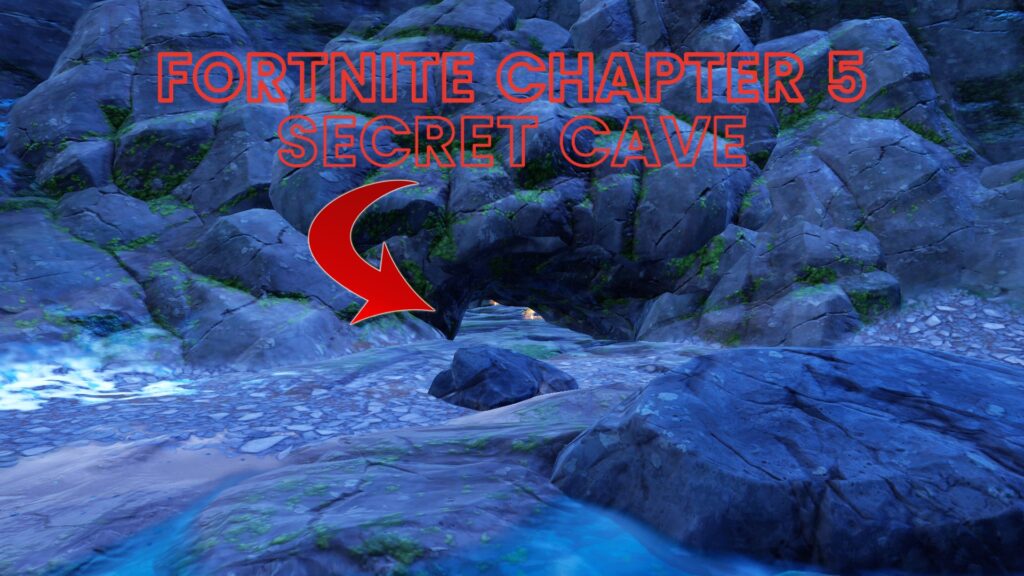 Where is the secret cave in Fortnite Chapter 5?