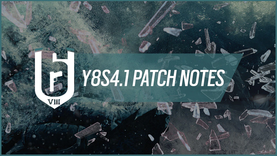 Rainbow Six Siege Y8S4.1 Patch Notes