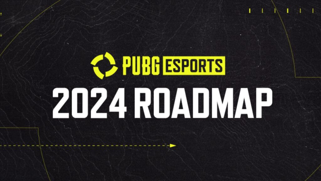 PUBG esports 2024 roadmap announced