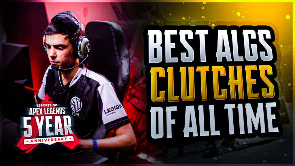 Five years of Apex: The Best ALGS clutches of all time