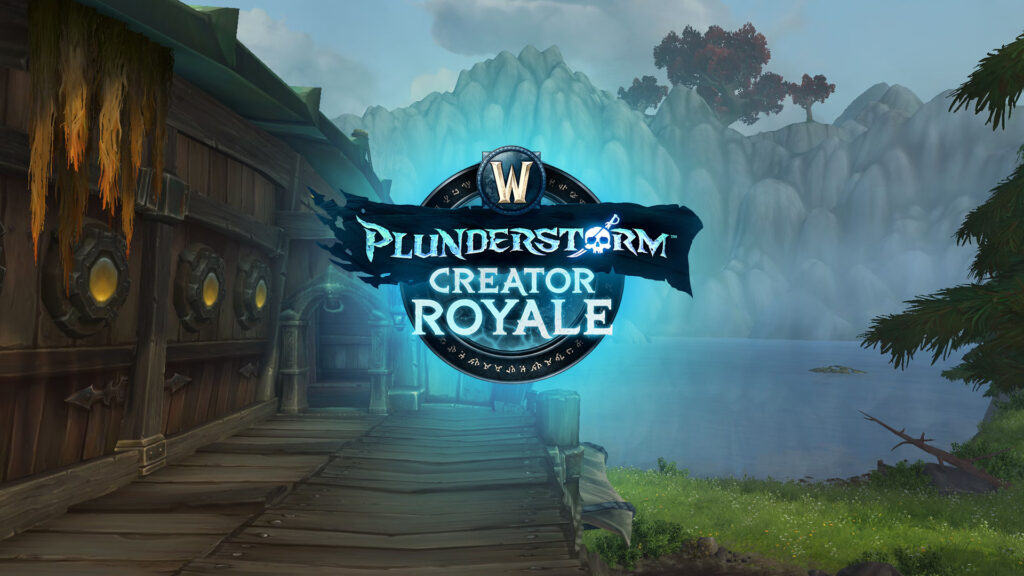 Everything to know about the WoW Plunderstorm Creator Royale