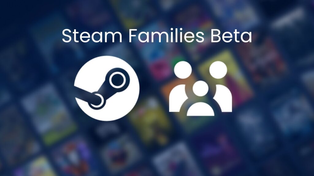 How to join Steam Families beta