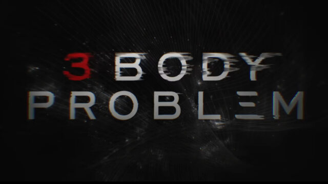 The Three Body Problem is Netflix's best bet of Reclaiming Sci-fi