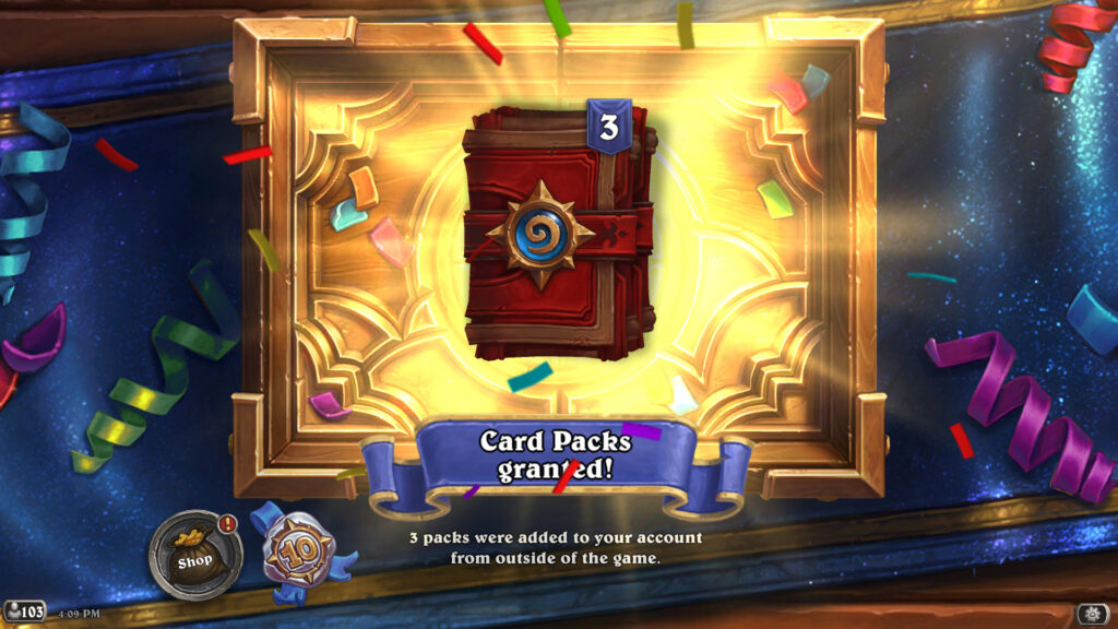Launch Hearthstone to obtain the cards