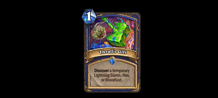 Thrall's Gift in Hearthstone