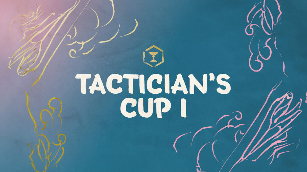 TFT Americas Tactician’s Cup I starts today