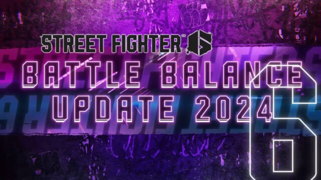 SF6 Battle Balance Update 2024: Adjustments for all characters revealed