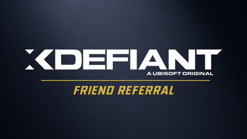 XDefiant Refer-A-Friend Program: Details and rewards