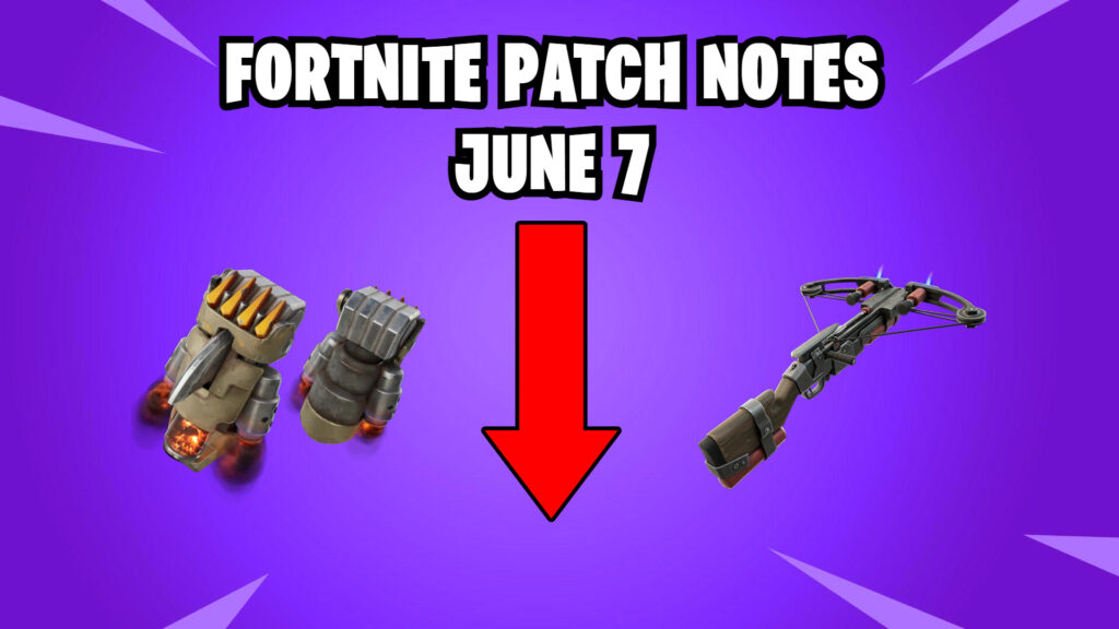 Fortnite patch notes for June 7 update: Nitro Fist changes and more