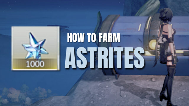 How to get Astrites? 10 ways to farm Astrites in Wuthering Waves