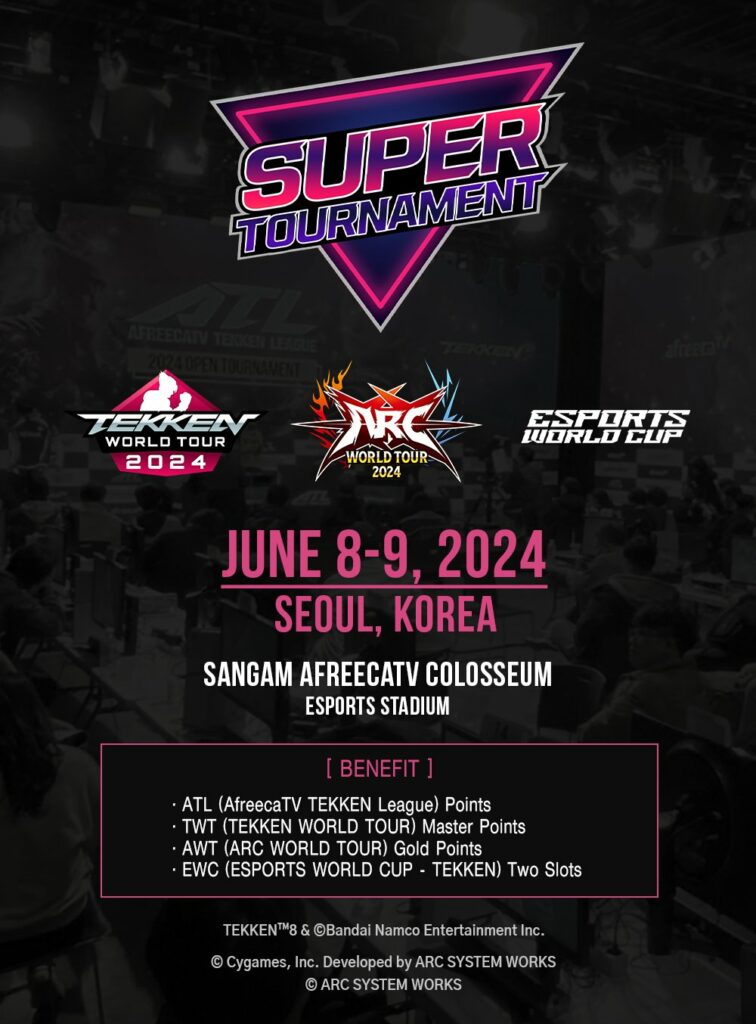 A poster for the fighting esports event Super Tournament 2024 with information about global league qualifiers: Tekken World Tour 2024, Esports World Cup 2024, and Arc World Tour 2024
