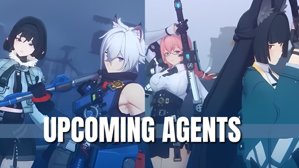 All Upcoming Characters in Zenless Zone Zero