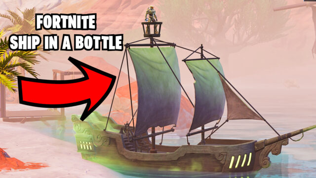 Ship in a Bottle in Fortnite: How to get the new Mythic