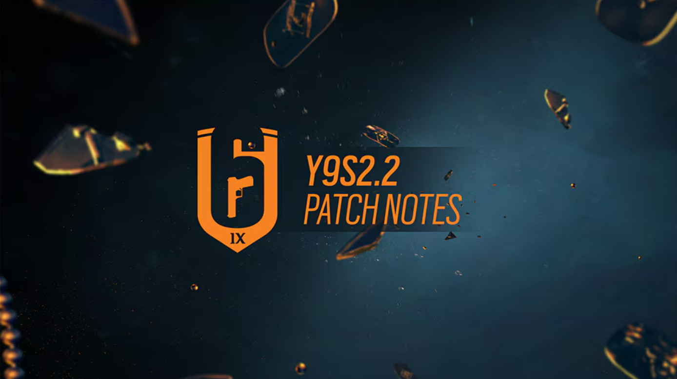 Rainbow Six Siege Y9S2.2 Patch Notes
