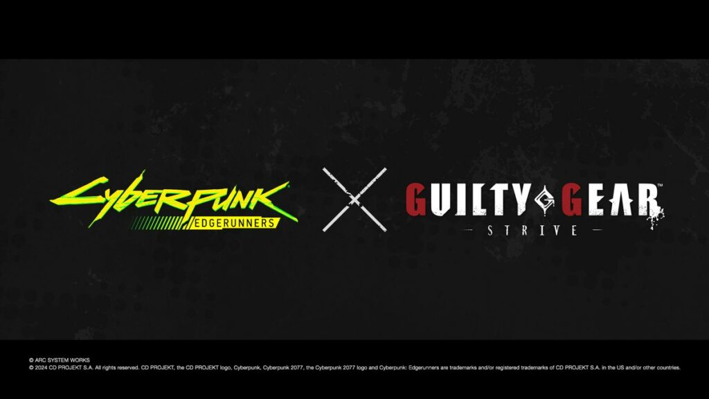 Evo 2024 also detailed the collaboration between Guilty Gear Strive plus Cyberpunk: Edgerunners