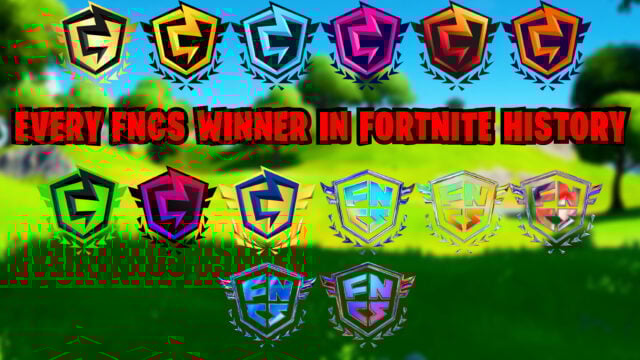 All Fortnite FNCS winners in history (Fortnite Champion Series)