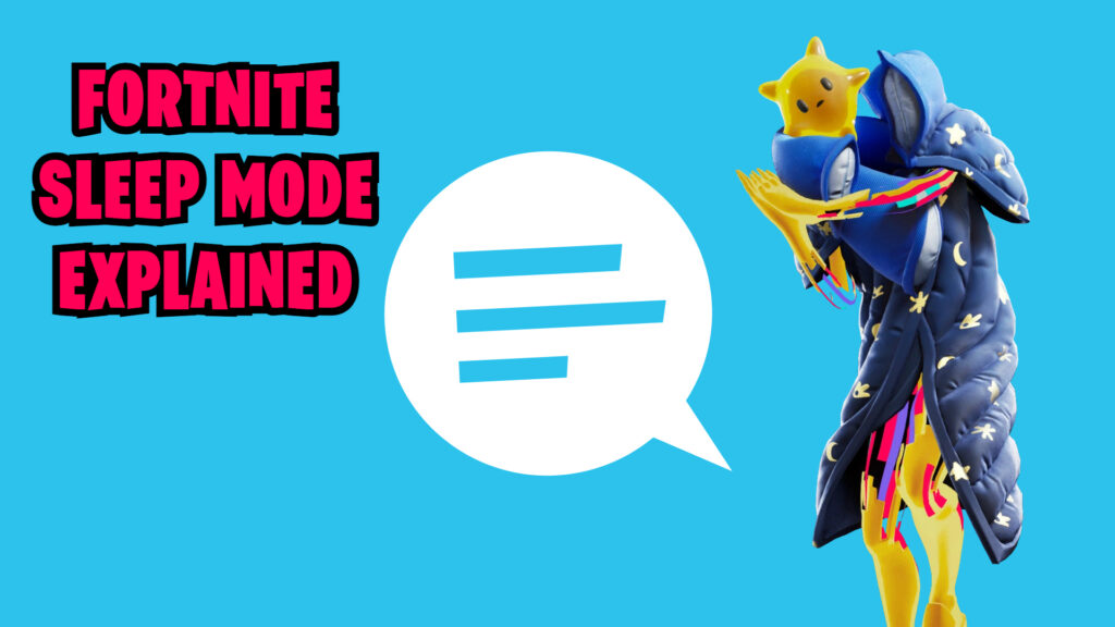 Sleep Mode in Fortnite: Here’s how it works