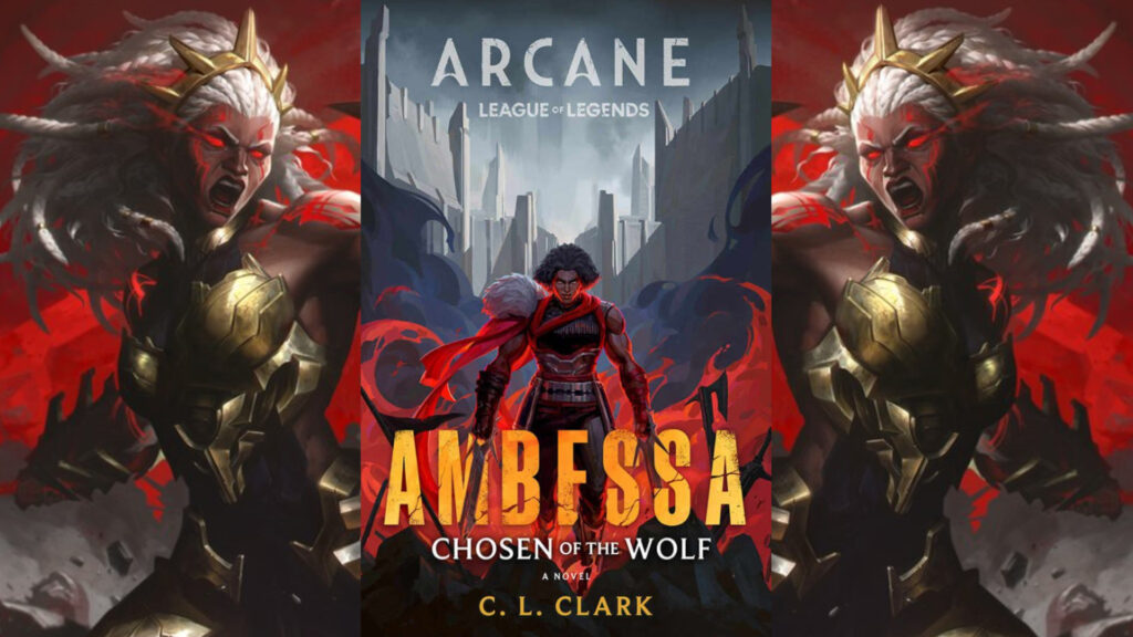 Ambessa: Chosen of the Wolf novel will be out in 2025