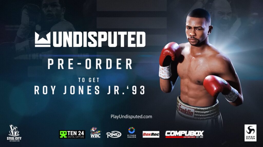 Roy Jones Jr. '93 is added to the Undisputed boxing roster list if you pre-order the game.