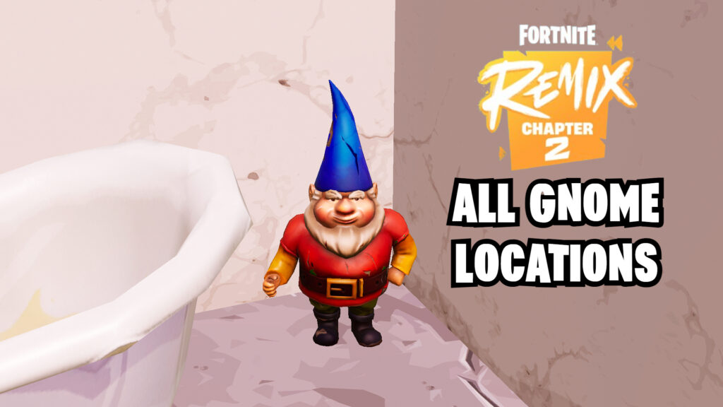 Fortnite Chapter 2 Remix: All gnome locations