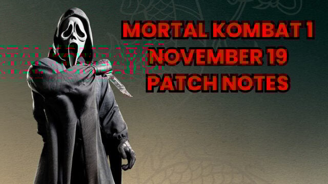 MK1 patch notes for November 19 (Ghostface update)