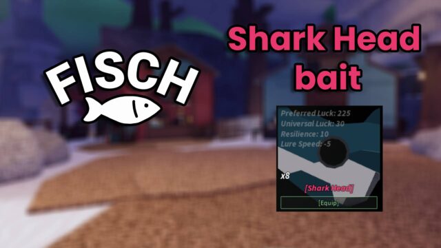 How to get Shark Head bait in Fisch