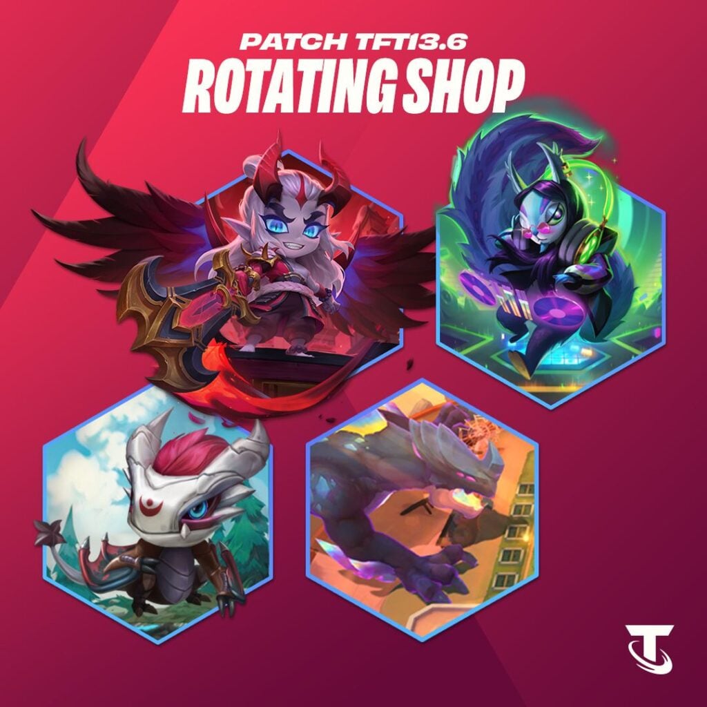 TFT patch 13.6