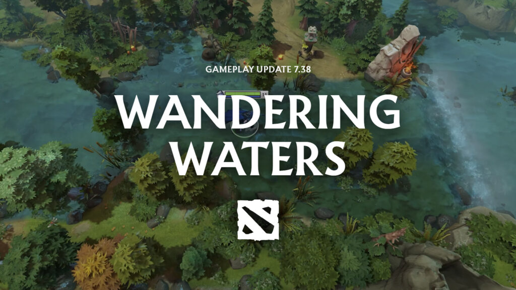 Dota 2 Patch 7.38 patch notes and summary: Wandering Waters
