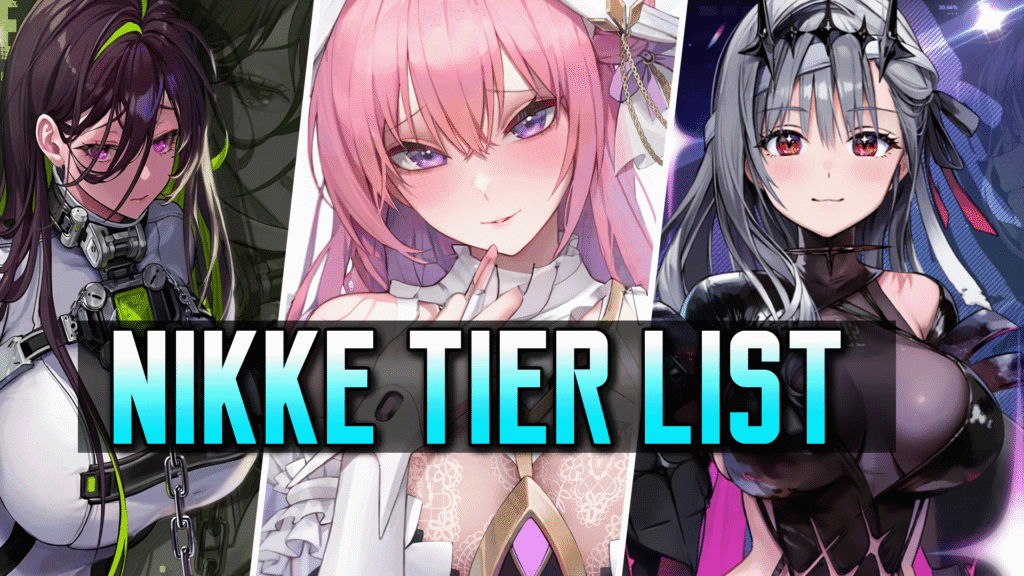 Best NIKKE Tier List: Top PvE, PvP, and Raid Characters Ranked