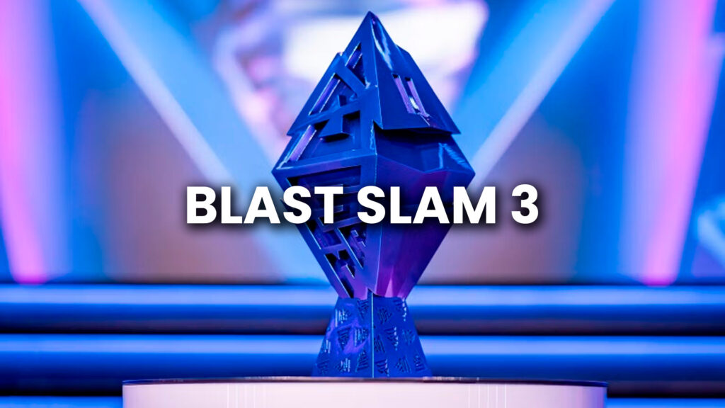 BLAST Slam 3: Schedule, results, streams, and more