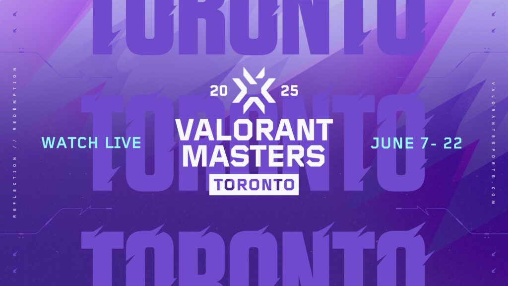 VALORANT Masters Toronto 2025