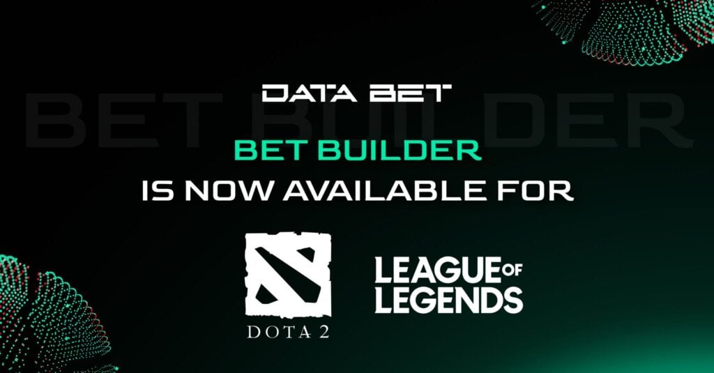 Bet Builder is designed to make esports betting more accessible for operators and players