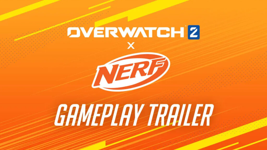 Blizzard confirms Overwatch 2 x Nerf crossover and gameplay trailer!