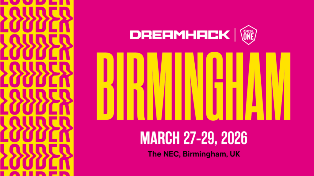 DreamHack and ESL One set for Birmingham in 2026