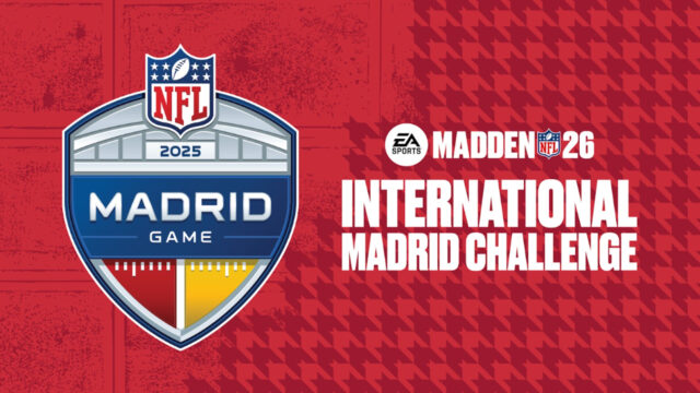 EA SPORTS and the NFL bring the Madden 26 International Challenge to Madrid