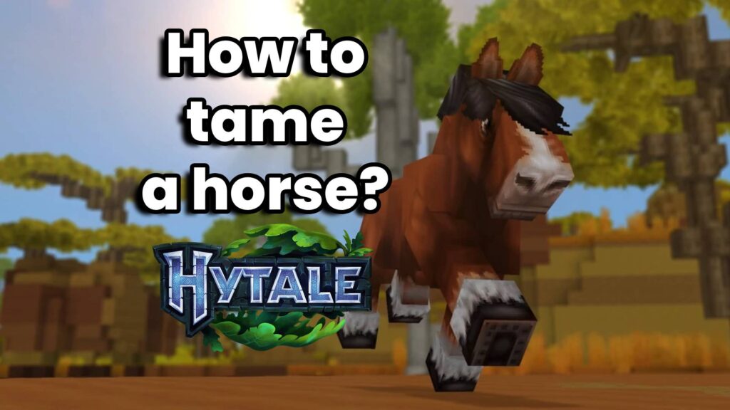 How to tame a horse in Hytale