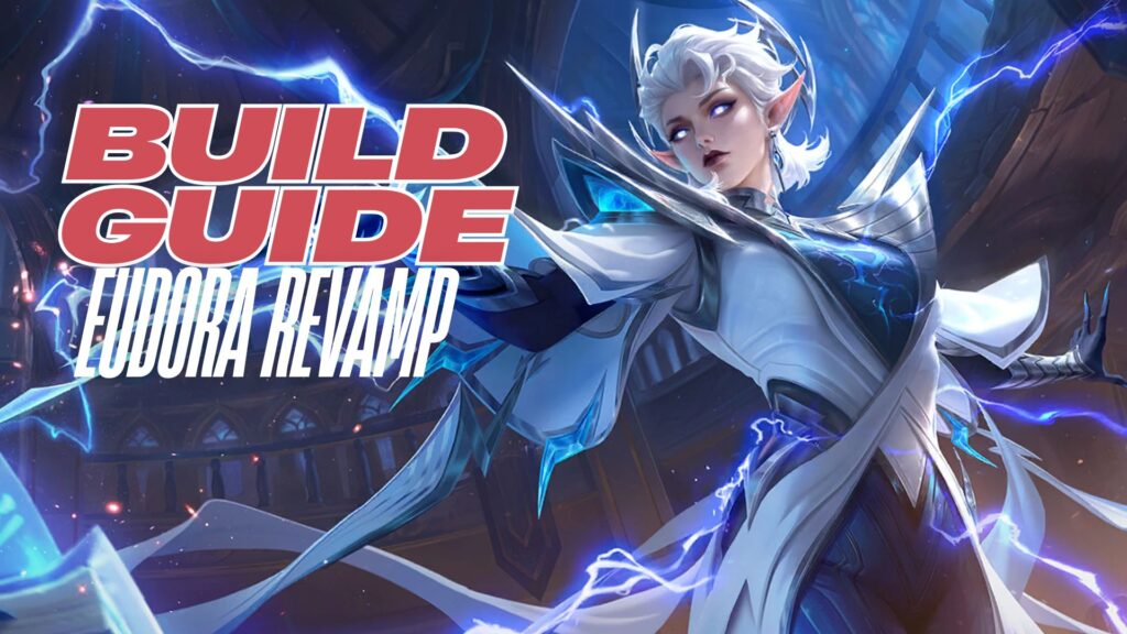 MLBB Eudora Revamp Build guide: Best items, skills, emblem, combos
